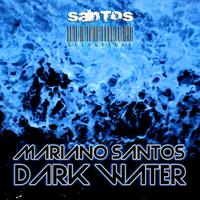 Mariano Santos - Dark Water