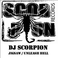 DJ Scorpion - Jigsaw/Unleash Hell