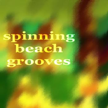 Various - Spinning Beach Grooves