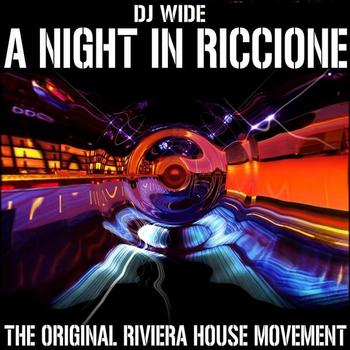 Dj Wide - A Night In Riccione