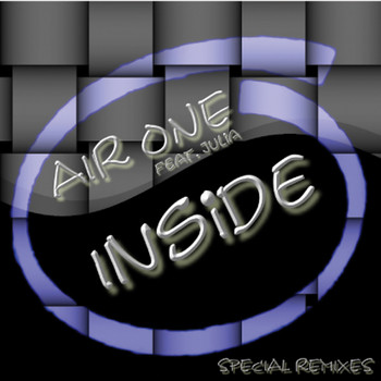 Air One feat. Julia - Inside - special mixes