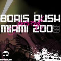 Boris Rush - Boris Rush Presents: Miami 2009