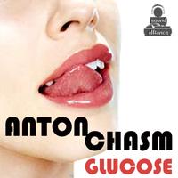 Anton Chasm - Anton Chasm - Glucose