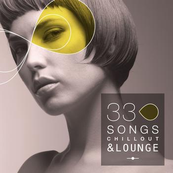 Various Artists - 33 Song Chillout & Lounge