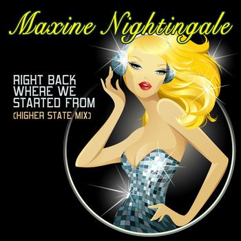 Maxine Nightingale - Right Back Where We Started From (Higher State Mix)