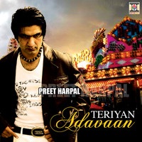 Preet Harpal - Teriyan Adavaan