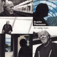 Svante Thuresson - En Salig Man