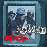 Aswad - Big Up