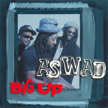 Aswad - Big Up