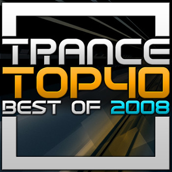 Various Artists - Trance Top 40 - Best Of 2008 (WW Excl. USA & Can)