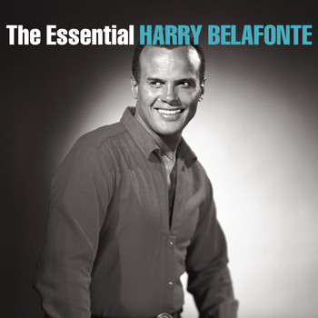 Harry Belafonte - The Essential Harry Belafonte