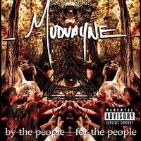 Mudvayne - By The People, For The People (Explicit)