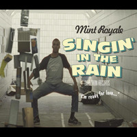 Mint Royale - Singing In The Rain