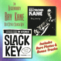 Ray Kane - The Legendary Ray Kane : Old Slack Key