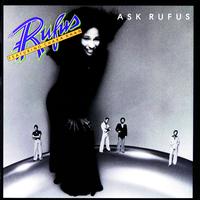 Rufus Featuring Chaka Khan - Ask Rufus