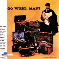 Quincy Jones - Go West, Man!