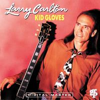Larry Carlton - Kid Gloves