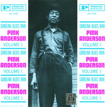 Pink Anderson - Carolina Blues Man, Vol.1