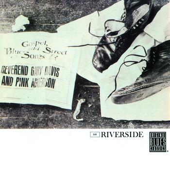 Pink Anderson, Rev. Gary Davis - Gospel, Blues And Street Songs