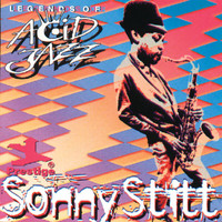 Sonny Stitt - Legends Of Acid Jazz
