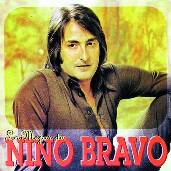 Nino Bravo - Lo Mejor De...