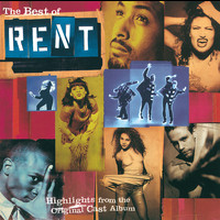 Original Broadway Cast "Rent" - The Best Of Rent