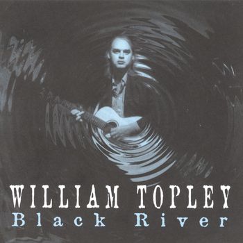 William Topley - Black River