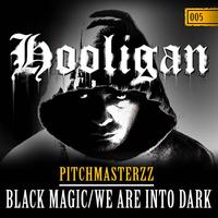 Pitchmasterzz - Black Magic