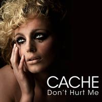 Cache - Don't Hurt Me