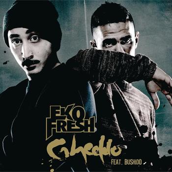 Eko Fresh feat. Bushido - Gheddo