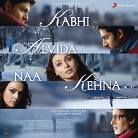 Shankar Ehsaan Loy - Kabhi Alvida Naa Kehna (Original Motion Picture Soundtrack)