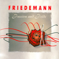 Friedemann - Passion And Pride