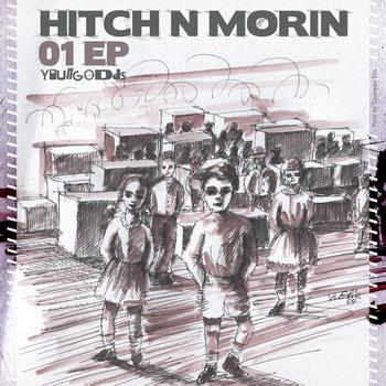 Hitch N Morin - 01 EP