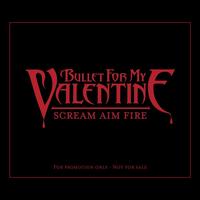 Bullet For My Valentine - Scream Aim Fire (Explicit)
