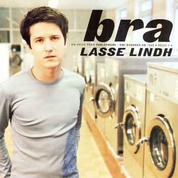 Lasse Lindh - Bra