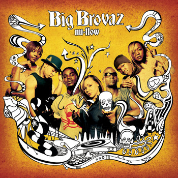 Big Brovaz - Nu Flow