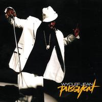 Wyclef Jean - Pussycat