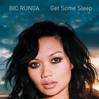 Bic Runga - Get Some Sleep