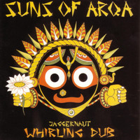 Suns Of Arqa - Jaggernaut: Whirling Dub