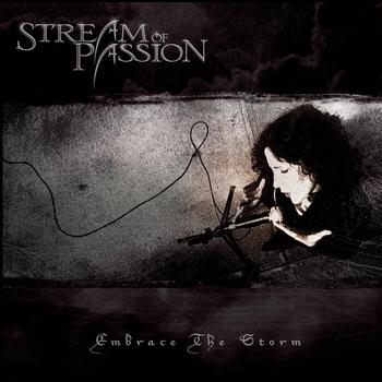 Stream Of Passion - Embrace The Storm