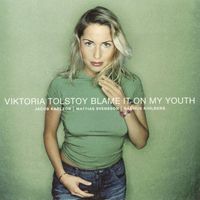 Viktoria Tolstoy - Blame It On My Youth