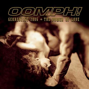 Oomph! - Gekreuzigt 2006