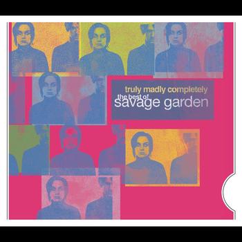 Savage Garden - Truly, Madly Completely - The Best Of Savage Garden