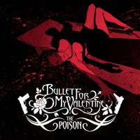 Bullet For My Valentine - The Poison (Explicit)