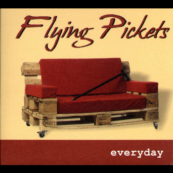Flying Pickets - Everyday