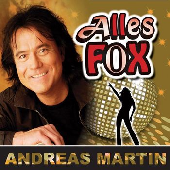 Andreas Martin - Alles Fox