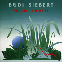 Büdi Siebert - Wild Earth
