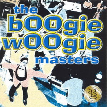 Various Artists - Boogie Woogie Masters