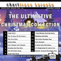 Charttraxx Karaoke - Spotlight Karaoke Vol. 11 - The Ultmative Christmas Collection
