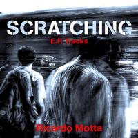Ricardo Motta - Scratching E.P.
